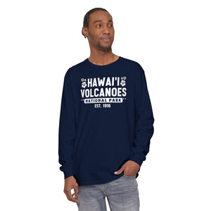 Hawaii Volcanoes National Park Hawaii Comfort Colors Unisex Long Sleeve T-Shirt