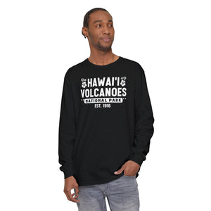 Hawaii Volcanoes National Park Hawaii Comfort Colors Unisex Long Sleeve T-Shirt