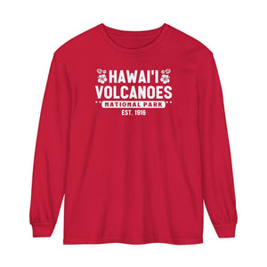 Hawaii Volcanoes National Park Hawaii Comfort Colors Unisex Long Sleeve T-Shirt
